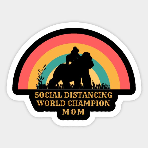 Social Distancing World Champion Mom Sticker by Pretty Merry Mama